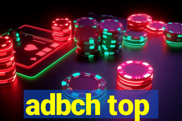 adbch top